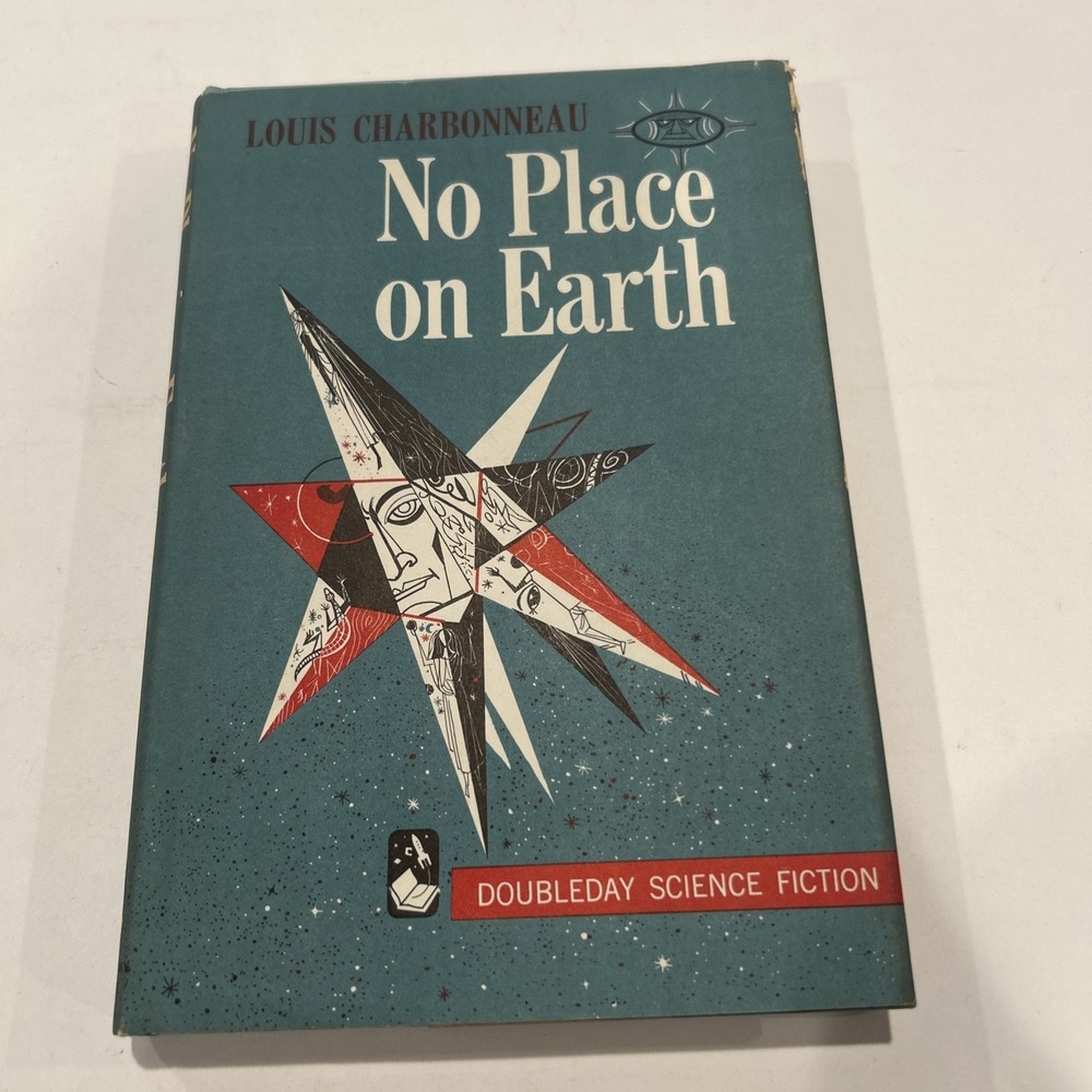 1958 Antique Novel "No Place Like Earth" Louis Charbonneau